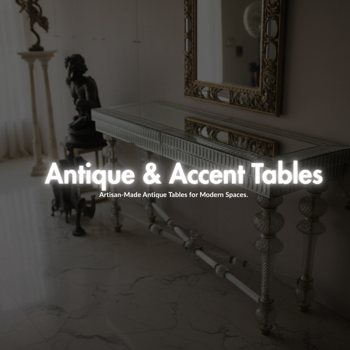 Antique & Accent Tables